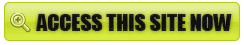Access This Site Now